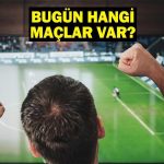 Bu gece hangi kanal hangi kanal? 2 Mayıs 2025 Günün Oyunları