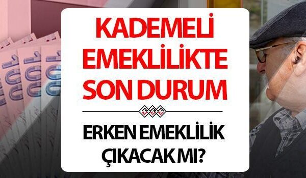 KADEMELİ EMEKLİLİK TABLOSU 2025 SON DAKİKA GELİŞMESİ || 2000 ve 2008 arası kademeli (erken) emeklilik gelecek mi, ne zaman çıkacak, kimleri kapsayacak? Kadın ve erkek erken emeklilik prim gün sayısı ve yaşı değişecek mi? Meclis’e sunulmuştu! İşte kademeli emeklilik son durum!