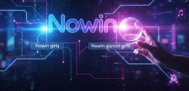 Nowin Sitesi ile Online Zevk Alanında Farklı Bir Heyecan